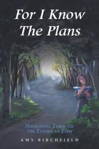 Cover image: For I Know the Plans 9781504950459