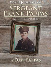 Imagen de portada: Ww Ll Journals of Sergeant Frank Pappas 9781504950473