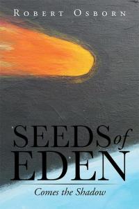 Cover image: Seeds of Eden 9781504951043