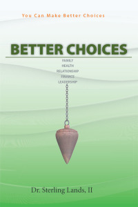 Cover image: Better Choices 9781504951333