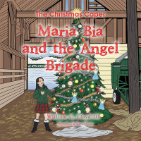 Cover image: Maria Bia and the Angel Brigade 9781504952828