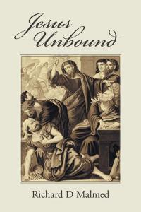 Cover image: Jesus Unbound 9781504952880