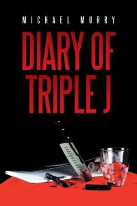 Omslagafbeelding: Diary of Triple J 9781504953160