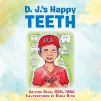 表紙画像: D. J.'S Happy Teeth 9781504953290