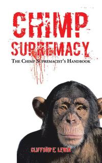 Cover image: Chimp Supremacy 9781504948418