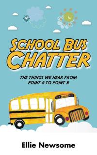 Cover image: School Bus Chatter 9781504953719