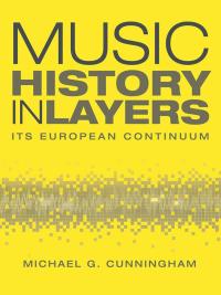 Omslagafbeelding: Music History in Layers 9781504957526