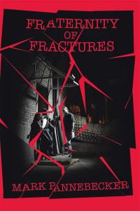 Cover image: Fraternity of Fractures 9781504957557