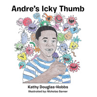 Cover image: Andre’S Icky Thumb 9781504957632