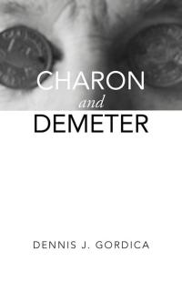 Cover image: Charon and Demeter 9781504958493