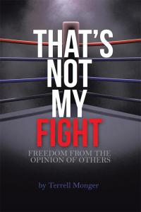 Imagen de portada: Thats Not My Fight 9781504958943