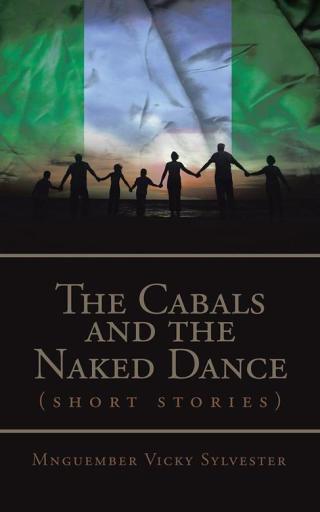 Imagen de portada: The Cabals and the Naked Dance 9781504959407