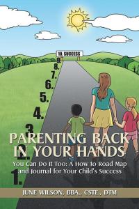 Cover image: Parenting  Back in Your Hands 9781504959728