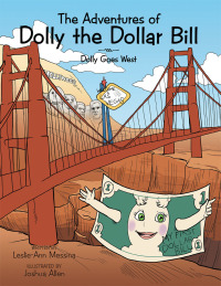 Cover image: The Adventures of Dolly the Dollar Bill 9781504960397