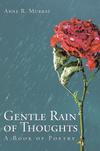 Cover image: Gentle Rain of Thoughts 9781504960496