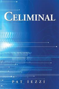 Cover image: Celiminal 9781504960564