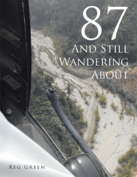 Cover image: 87 and Still Wandering About 9781504960854