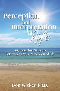 Cover image: Perception and Interpretation of Life 9781504961141