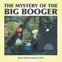 Cover image: The Mystery of the Big Booger 9781504962391