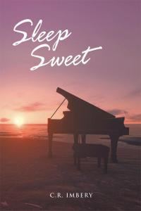 Cover image: Sleep Sweet 9781504963237