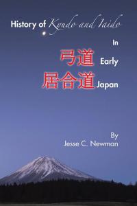 Cover image: History of Kyudo and Iaido in Early Japan 9781504963602