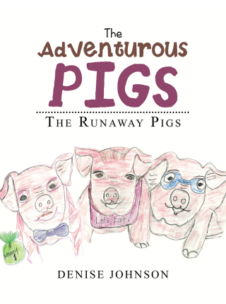 Cover image: The Adventurous Pigs 9781504964494