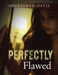 Cover image: Perfectly Flawed 9781504965491