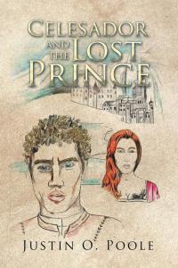 Cover image: Celesador and the Lost Prince 9781504965613