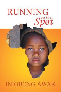 Cover image: Running on the Spot 9781504966535