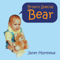 表紙画像: Bryan's Special Bear 9781504965729