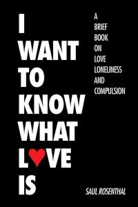 Cover image: I Want to Know What Love Is 9781504966856