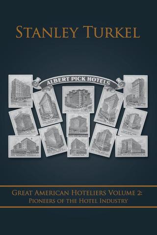 Cover image: Great American Hoteliers Volume 2: Pioneers of the Hotel Industry 9781504967037