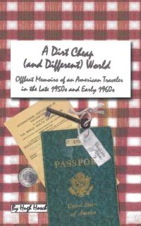 Omslagafbeelding: A Dirt Cheap (And Different) World 9781504968386