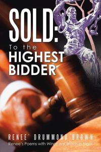 Cover image: Sold: to the Highest Bidder 9781504968393