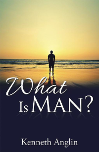 Omslagafbeelding: What Is Man? 9781504968911