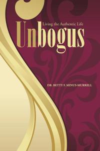 Cover image: Unbogus 9781504969758