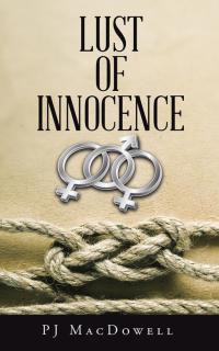Cover image: Lust of Innocence 9781504969901