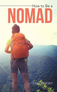 Omslagafbeelding: How to Be a Nomad 9781504971447
