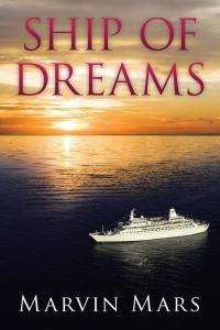 Imagen de portada: Ship of Dreams 9781504971928