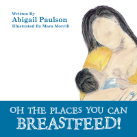 表紙画像: Oh the Places You Can Breastfeed! 9781504973014