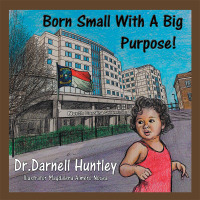 Cover image: Born Small with a Big Purpose 9781504973724