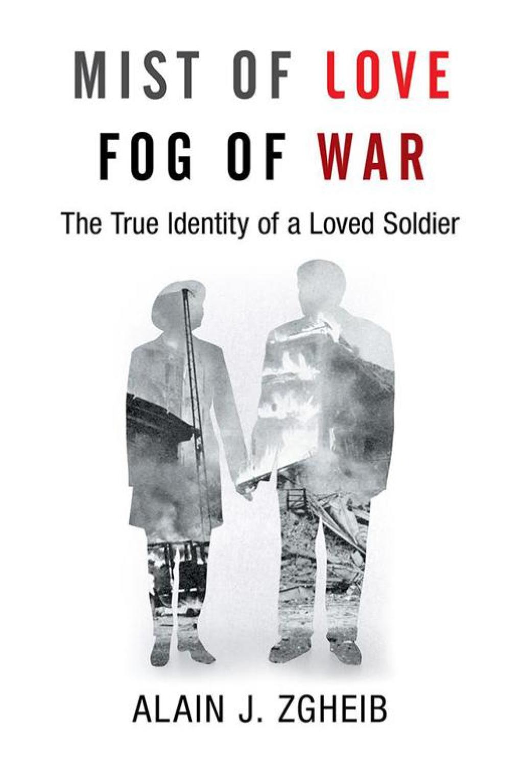 Mist of Love Fog of War The True Identity of a Loved Soldier