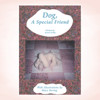 Imagen de portada: Dog, a Special Friend 9781504974219