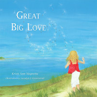 Cover image: Great Big Love 9781504974288