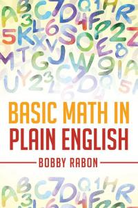 Cover image: Basic Math in Plain English 9781504974820