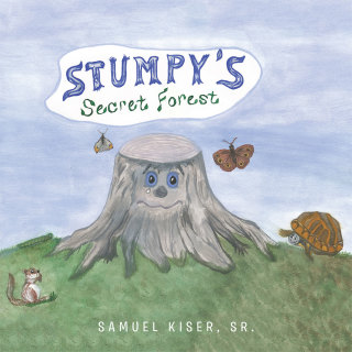 Imagen de portada: Stumpy's Secret Forest 9781504975650