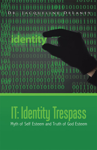 Cover image: It:  Identity Trespass 9781504975735