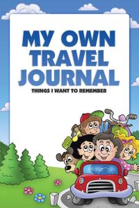 Imagen de portada: My Own Travel Journal 9781504975971