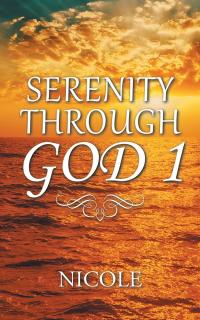 表紙画像: Serenity Through God 1 9781504977562