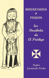 Cover image: Misericordia Y Perdón 9781504978125